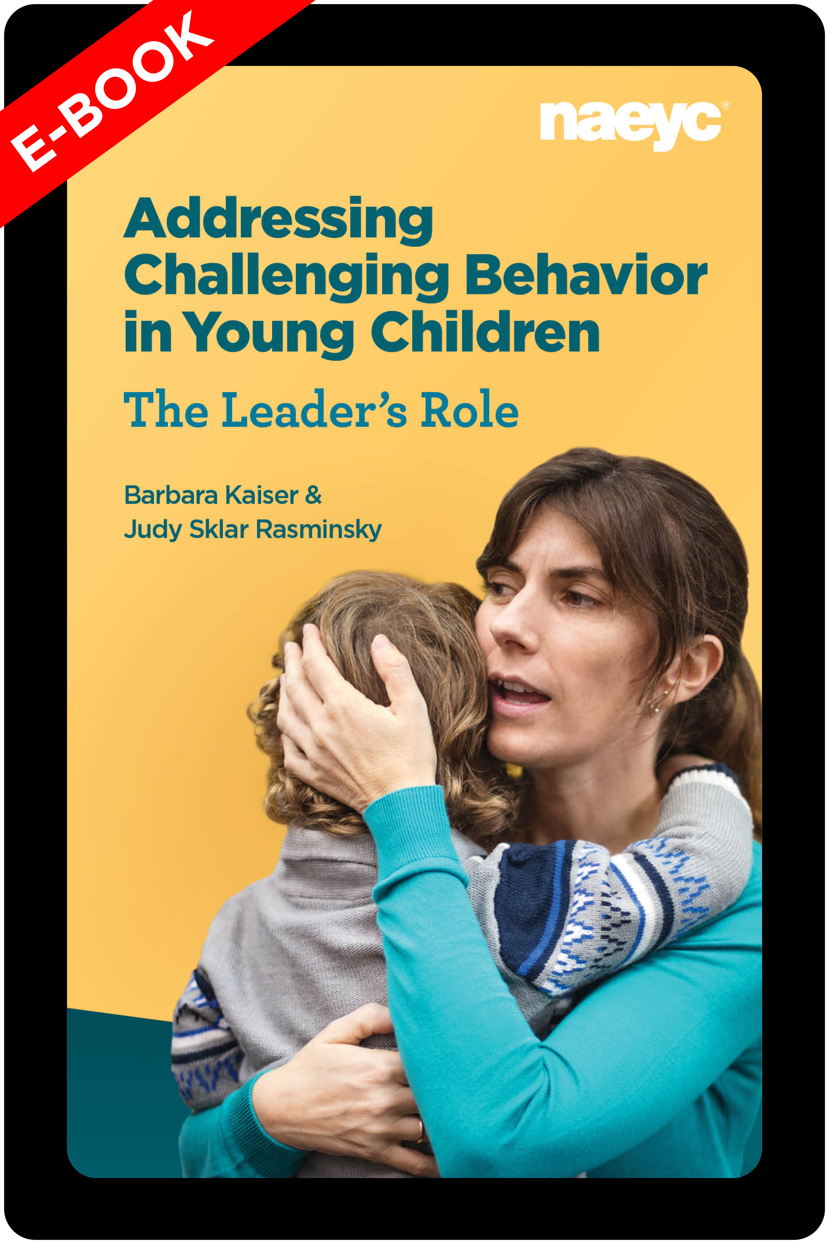 (E-Book) Addressing Challenging Behavior in Young Children: The Leader's Role *All Sales are Final