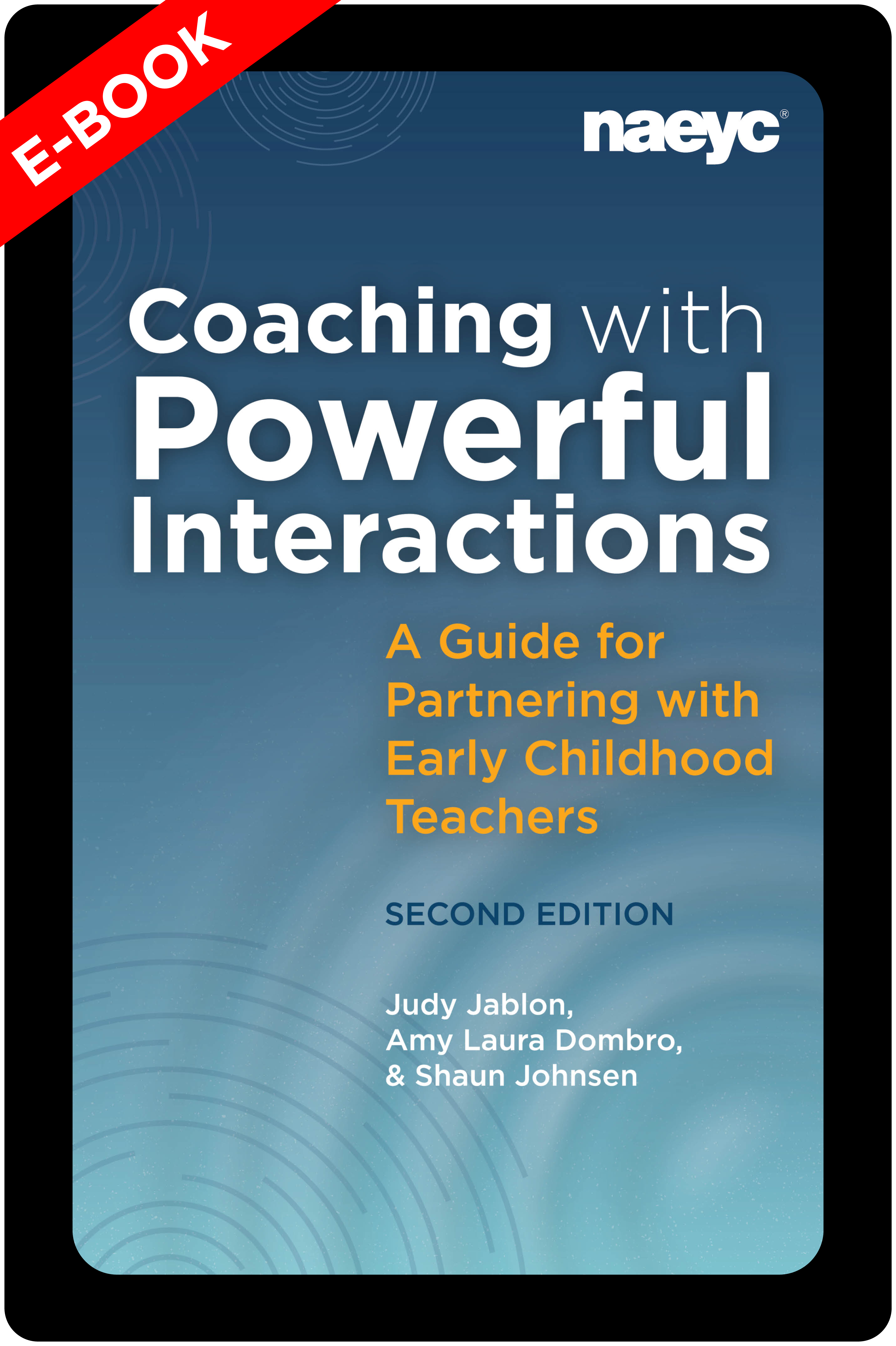 (E-Book) Coaching with Powerful Interactions: A Guide for Partnering with Early Childhood Teachers, Second Edition *All Sales are Final