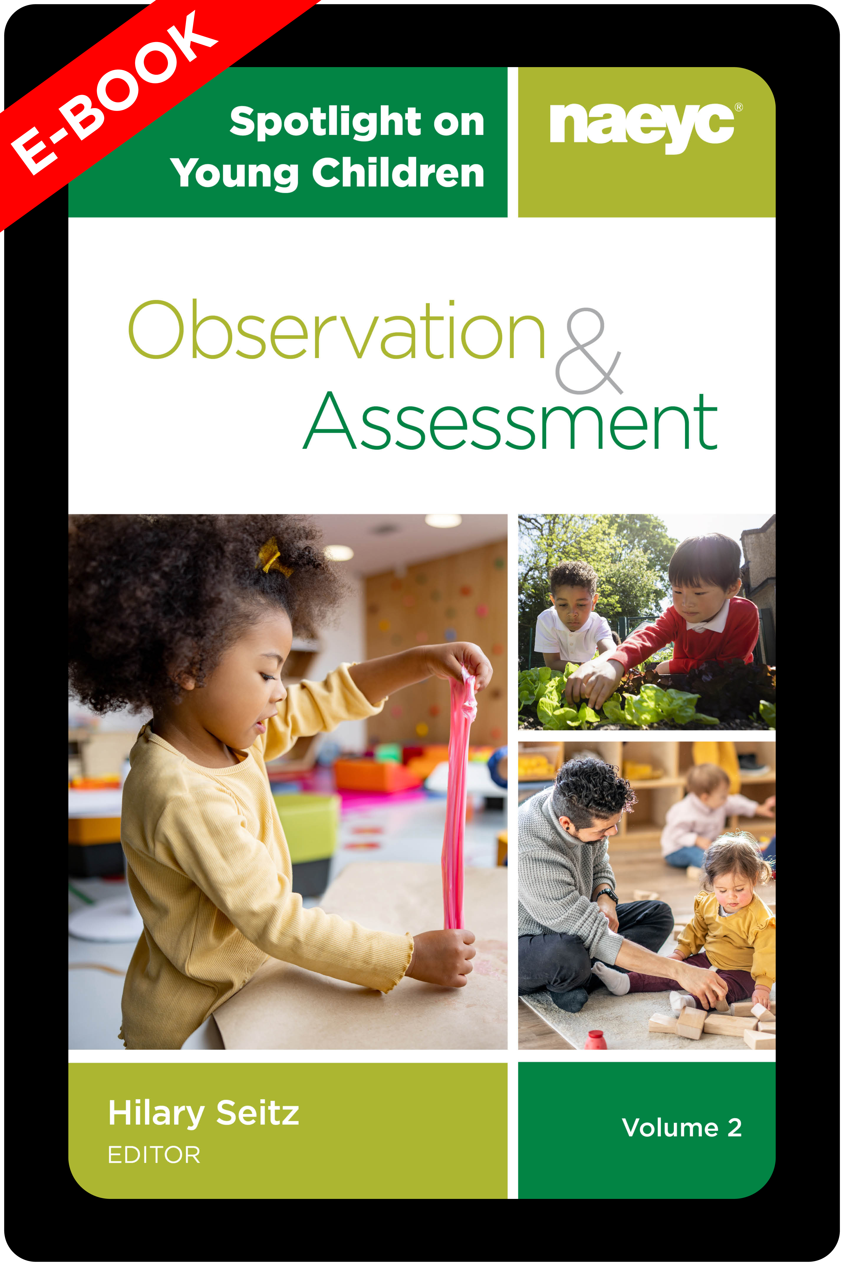 (E-Book) Spotlight on Young Children: Observation and Assessment, Volume 2 *All Sales are Final
