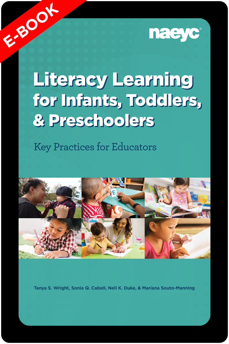 (E-Book) Literacy Learning for Infants, Toddlers, and Preschoolers: Key Practices for Educators *All Sales are Final