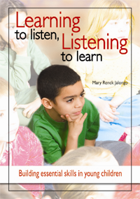 Learning to Listen, Listening to Learn: Building Essential Skills in Young Children