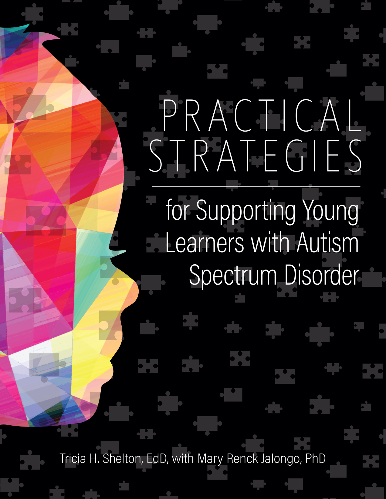 Practical Strategies for Supporting Young Learners with Autism Spectrum Disorder