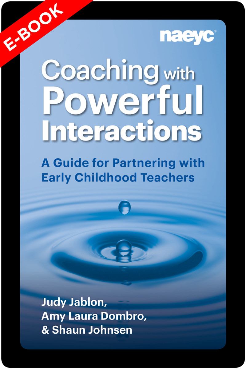(E-Book) Coaching with Powerful Interactions: A Guide for Partnering with Early Childhood Teachers *All Sales Are Final